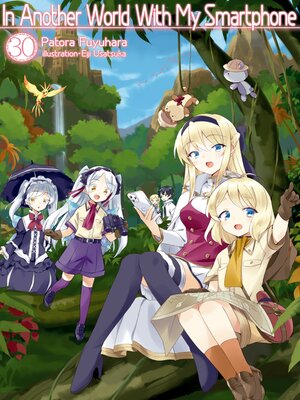 cover image of In Another World With My Smartphone, Volume 30
